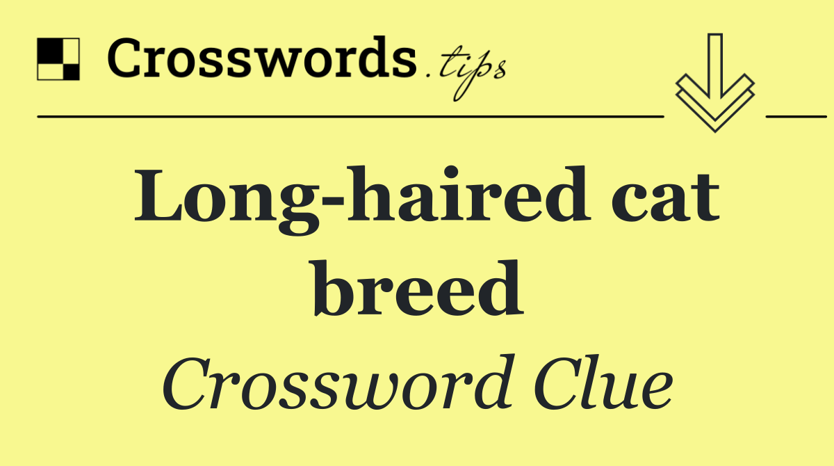 Long haired cat breed