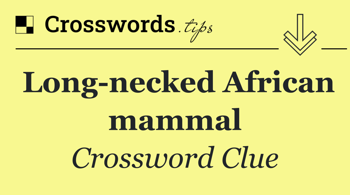 Long necked African mammal