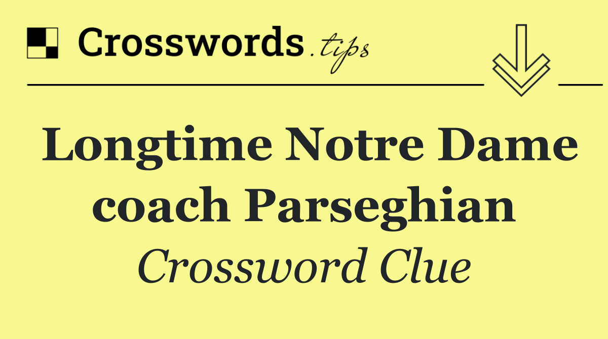 Longtime Notre Dame coach Parseghian