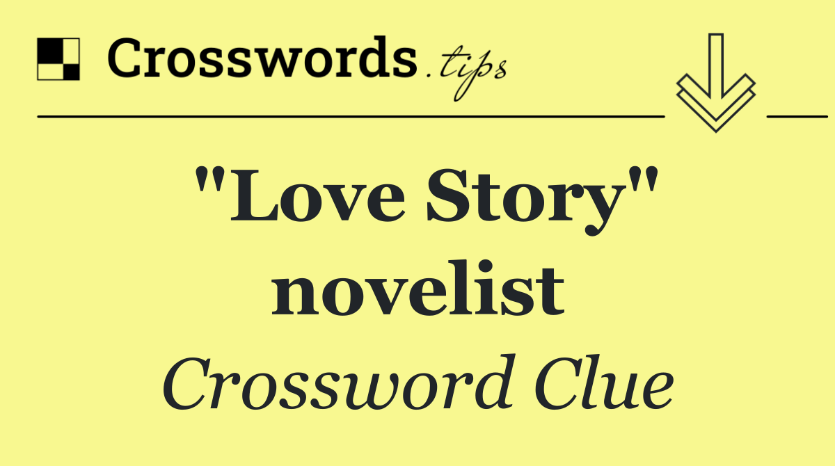 "Love Story" novelist