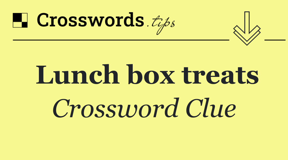 Lunch box treats
