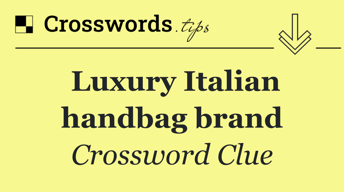 Luxury Italian handbag brand