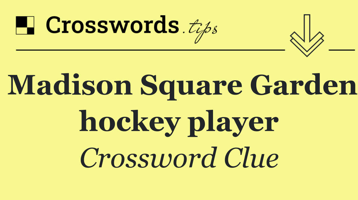 Madison Square Garden hockey player