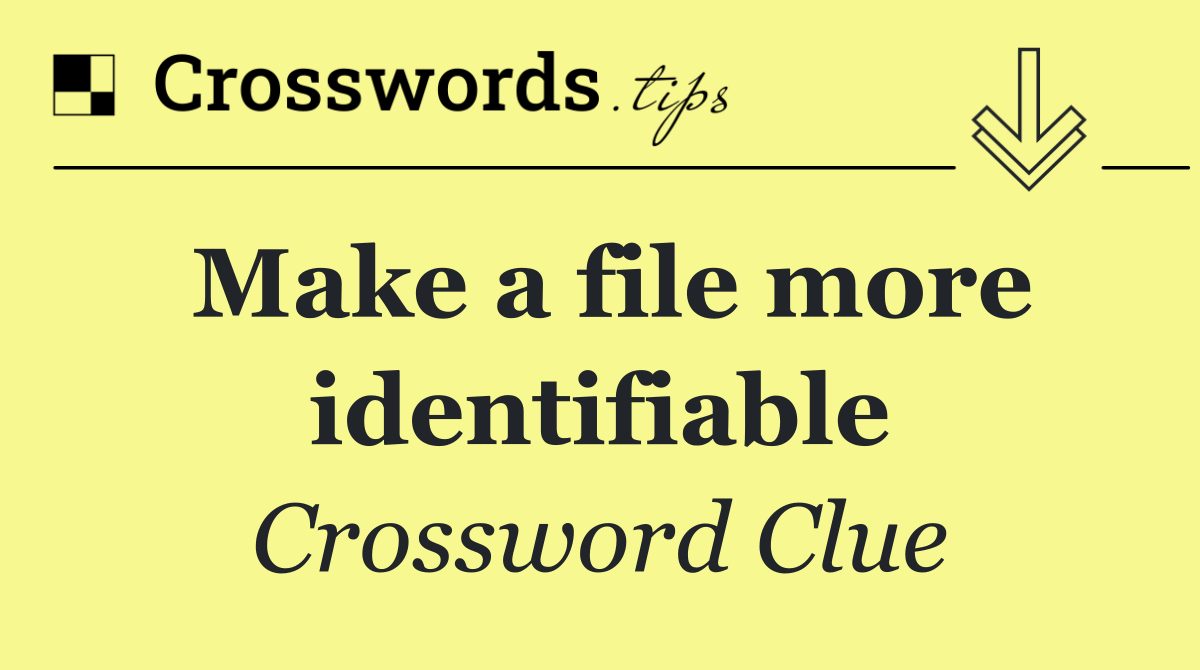Make a file more identifiable