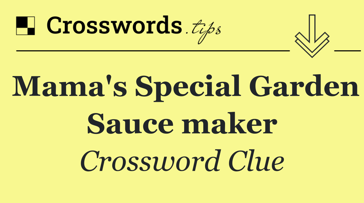 Mama's Special Garden Sauce maker