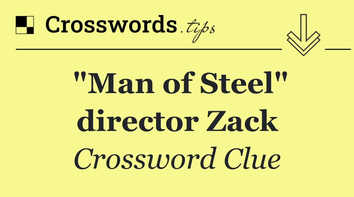 "Man of Steel" director Zack