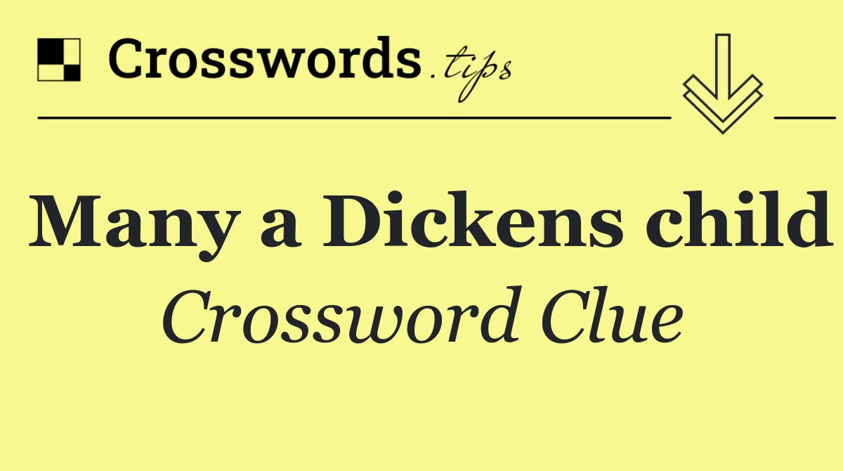 Many a Dickens child