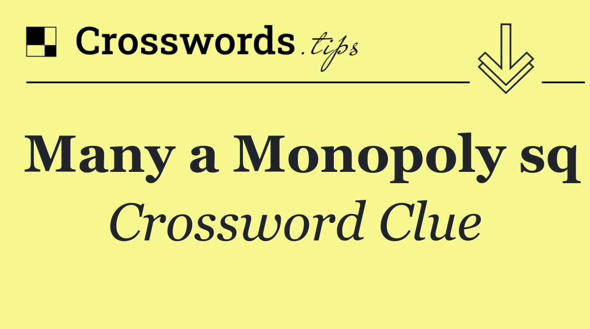 Many a Monopoly sq
