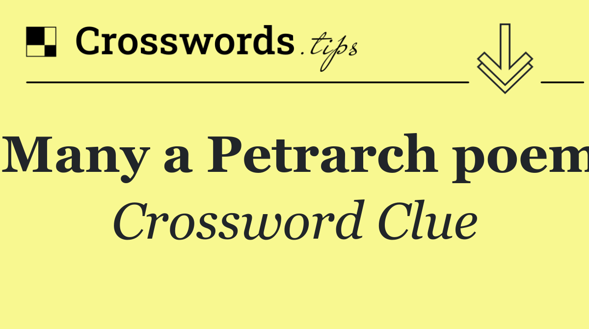 Many a Petrarch poem