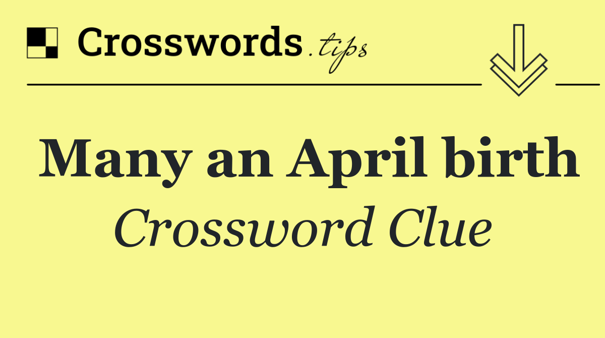 Many an April birth