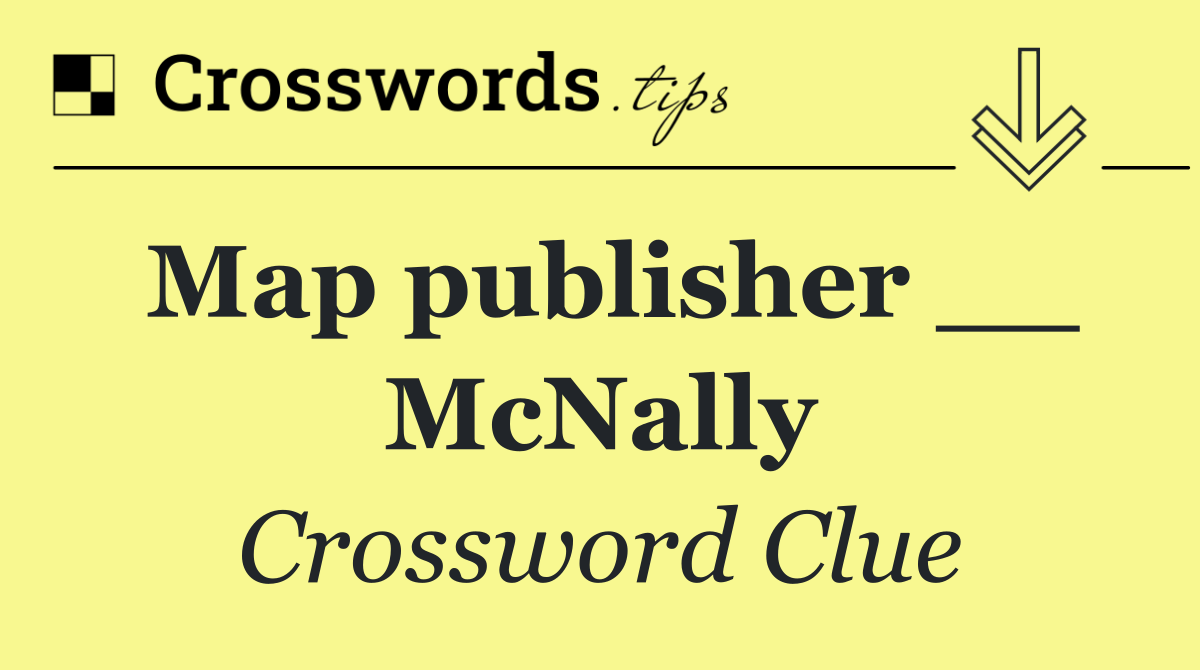 Map publisher __ McNally