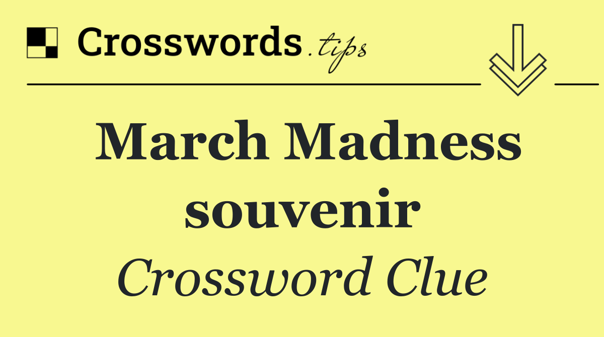 March Madness souvenir
