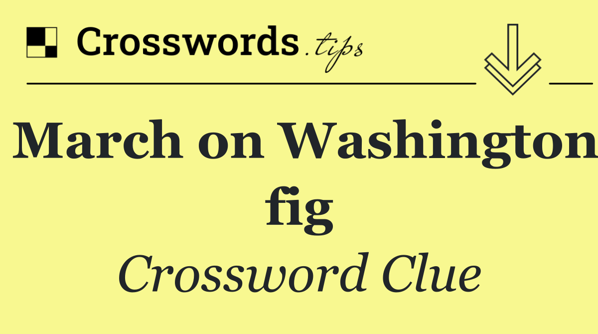 March on Washington fig