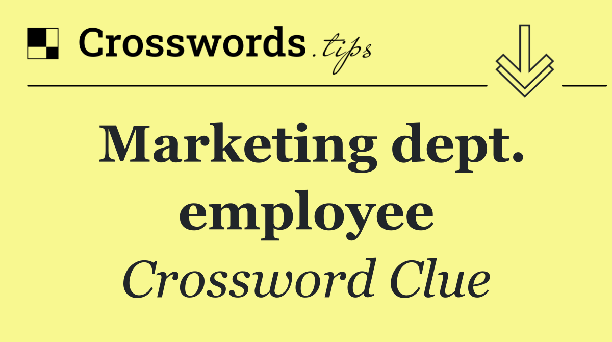 Marketing dept. employee