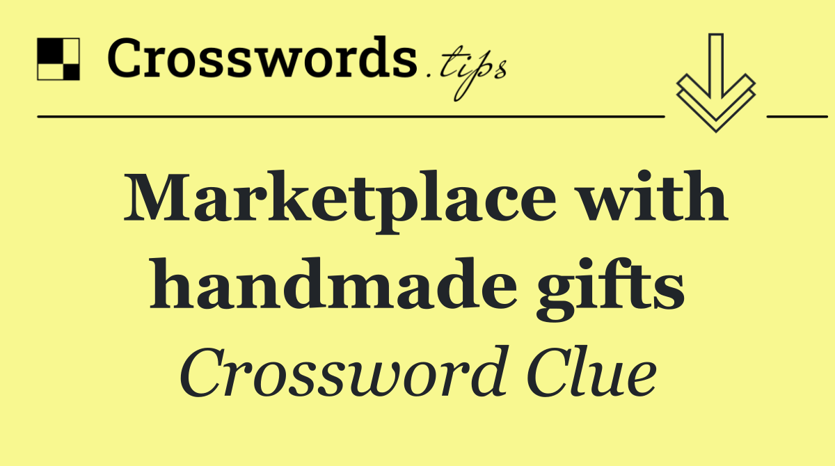 Marketplace with handmade gifts