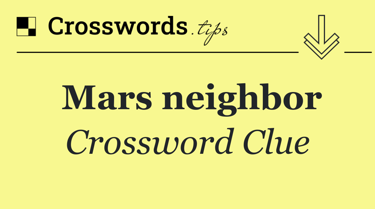 Mars neighbor