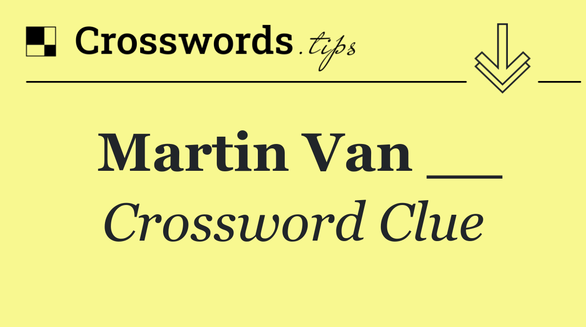 Martin Van __