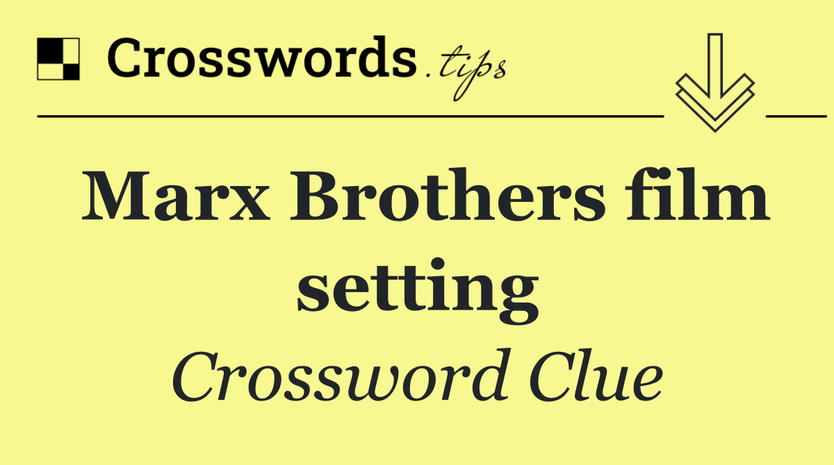 Marx Brothers film setting