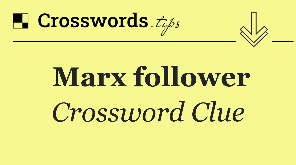 Marx follower