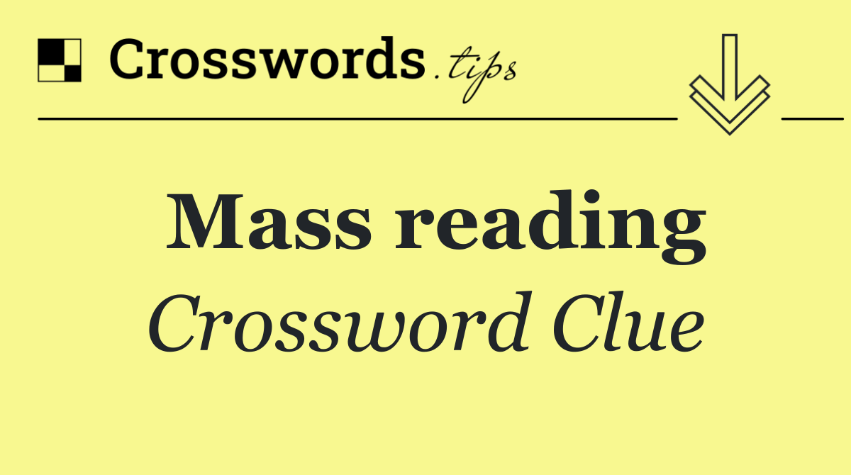 Mass reading