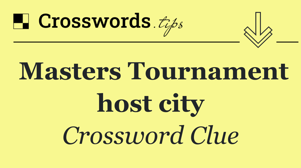 Masters Tournament host city