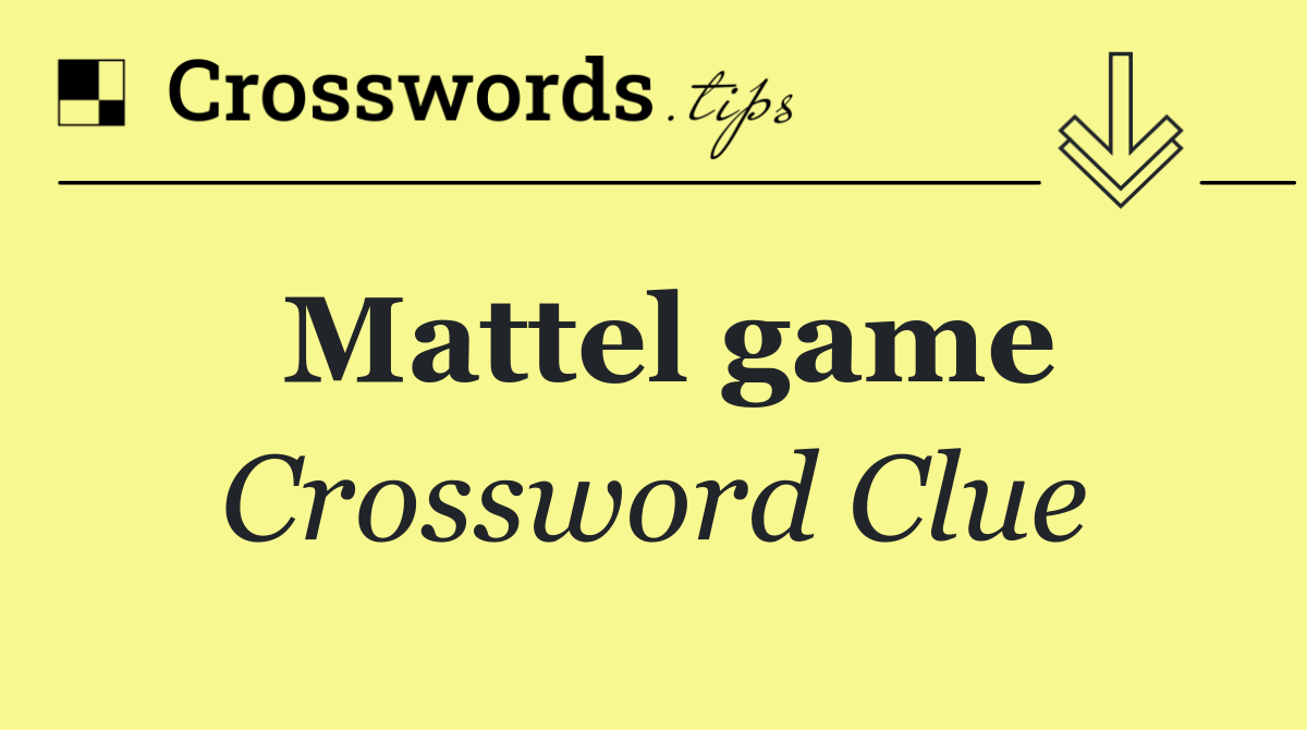 Mattel game