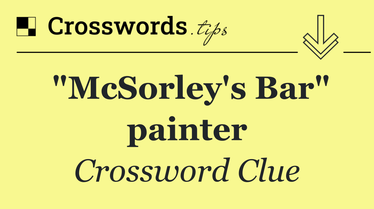 "McSorley's Bar" painter