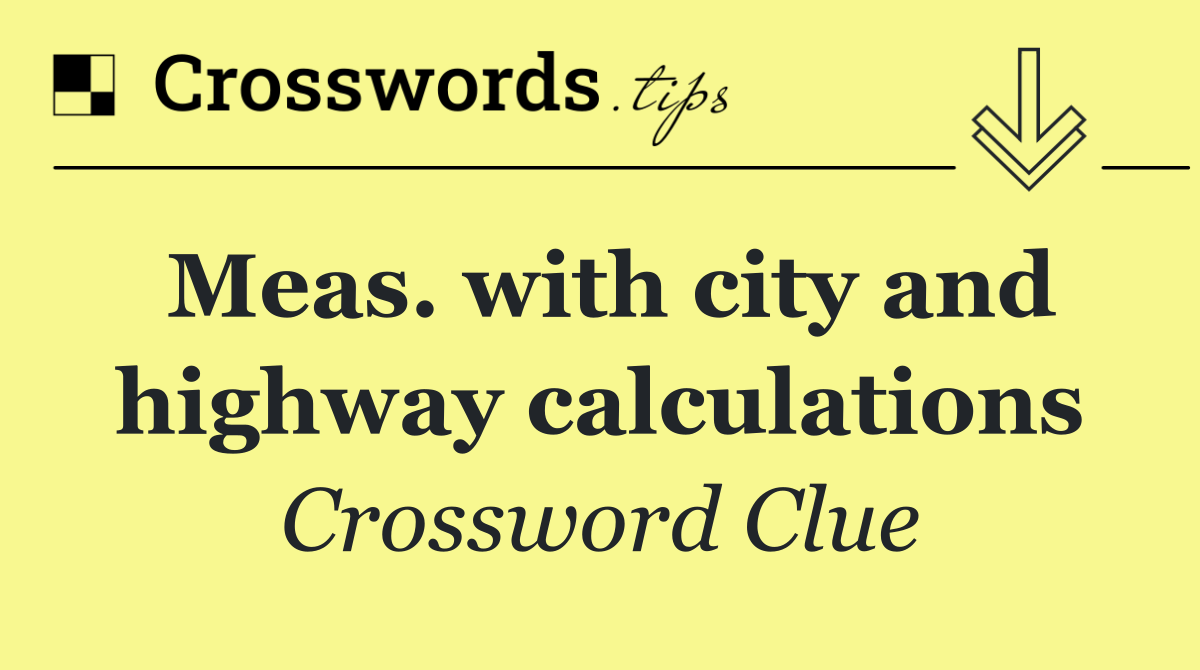 Meas. with city and highway calculations