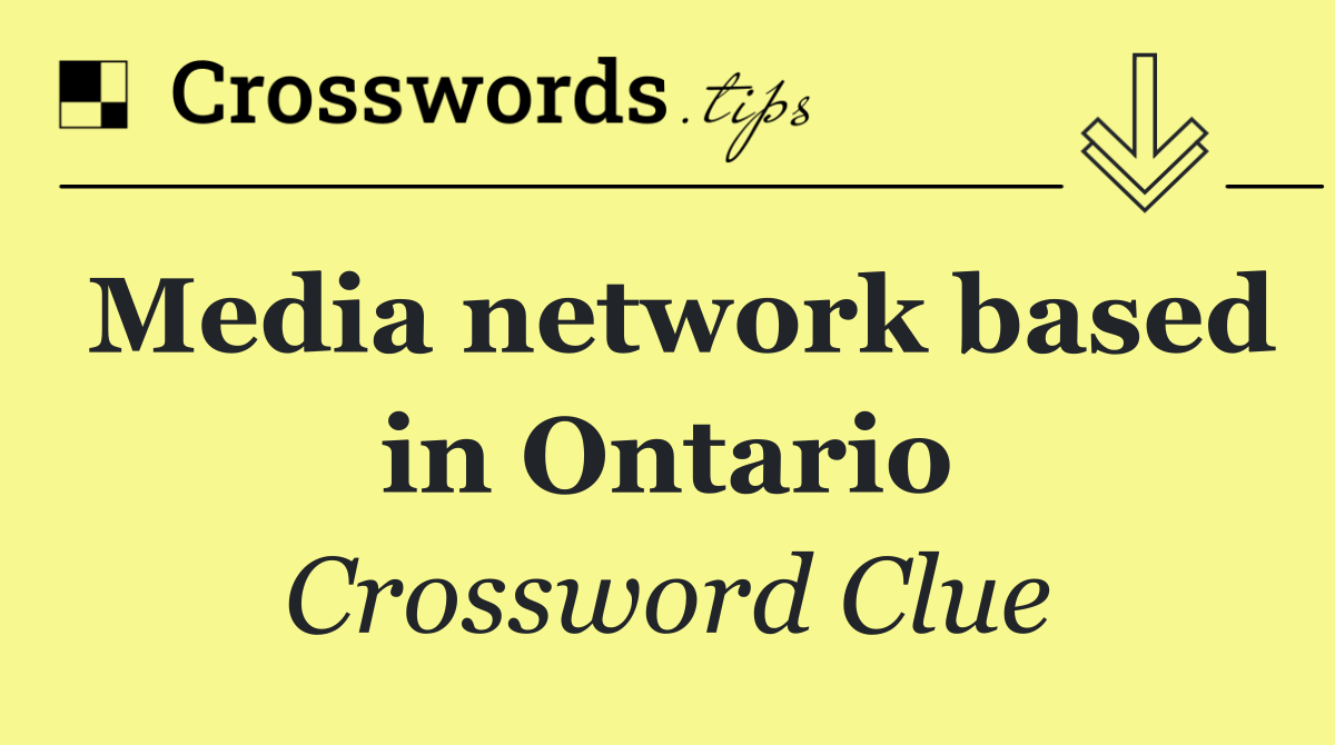 Media network based in Ontario