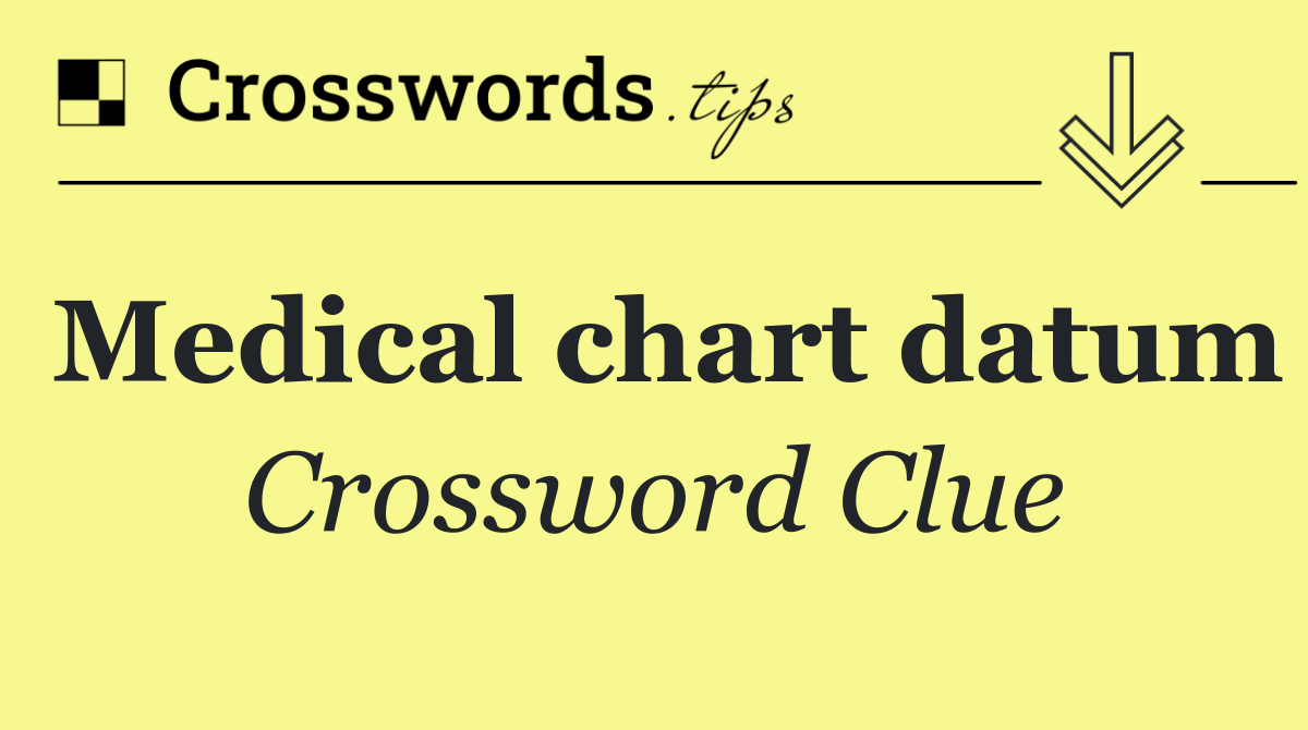 Medical chart datum