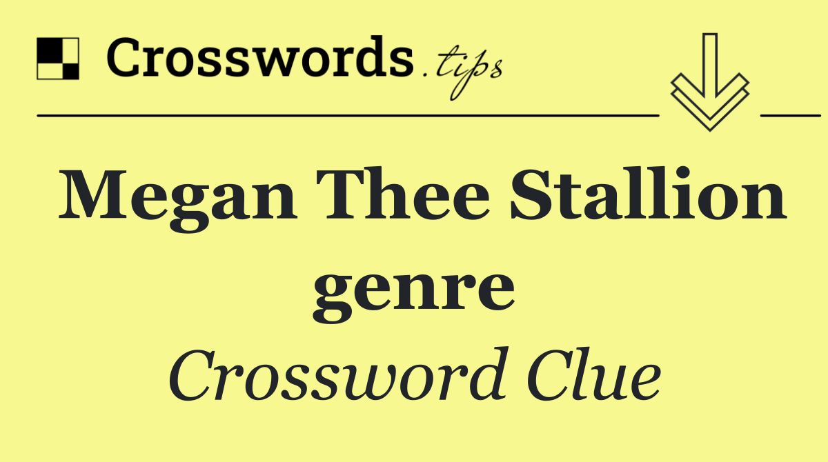 Megan Thee Stallion genre