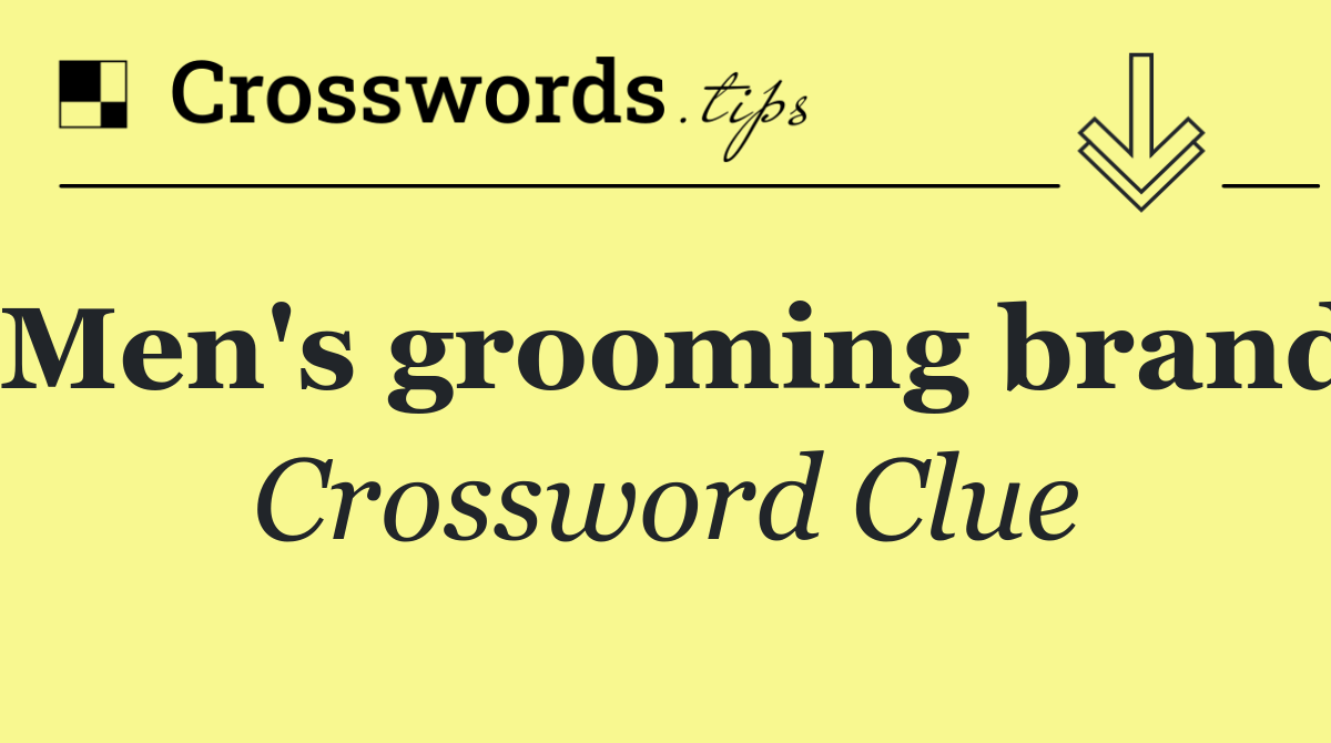 Men's grooming brand