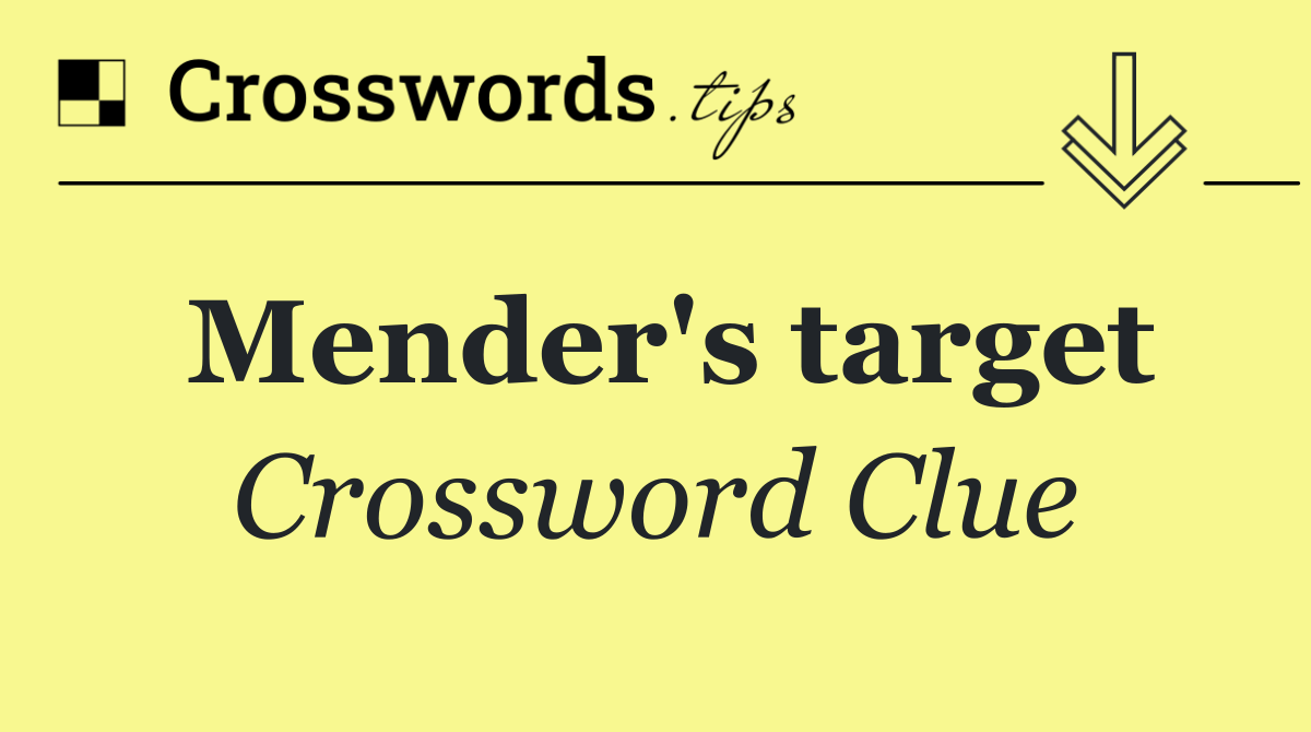 Mender's target