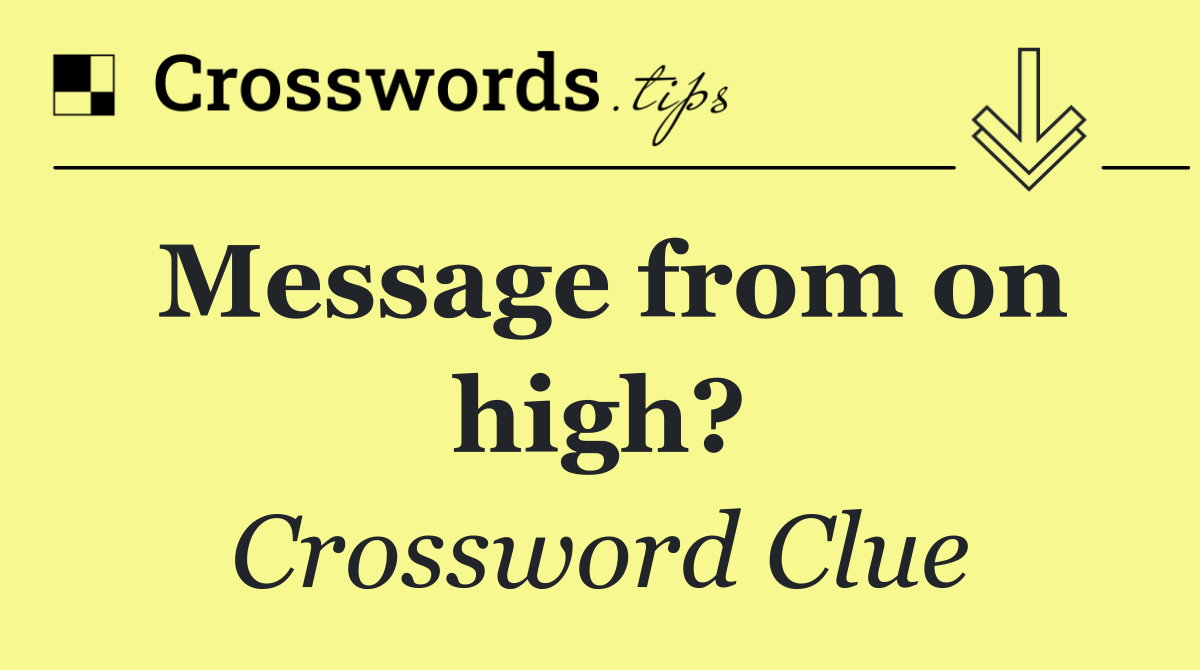 Message from on high?