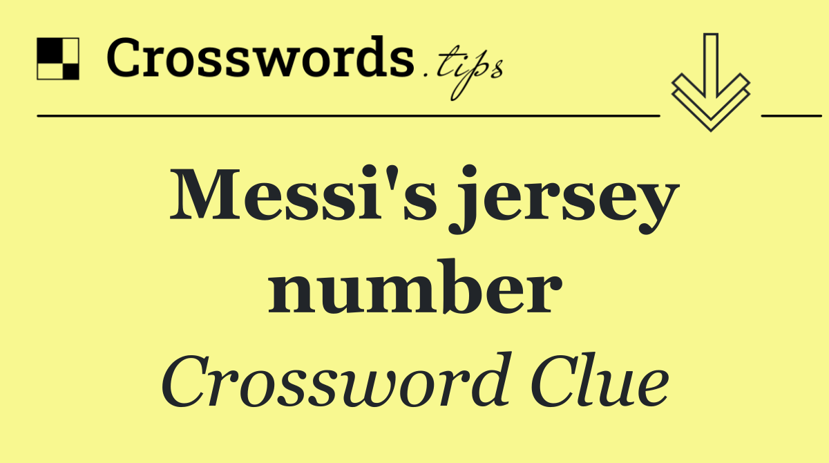 Messi's jersey number