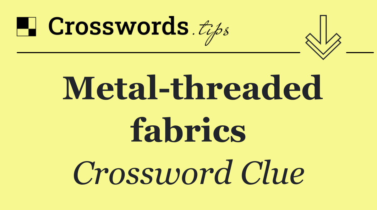 Metal threaded fabrics