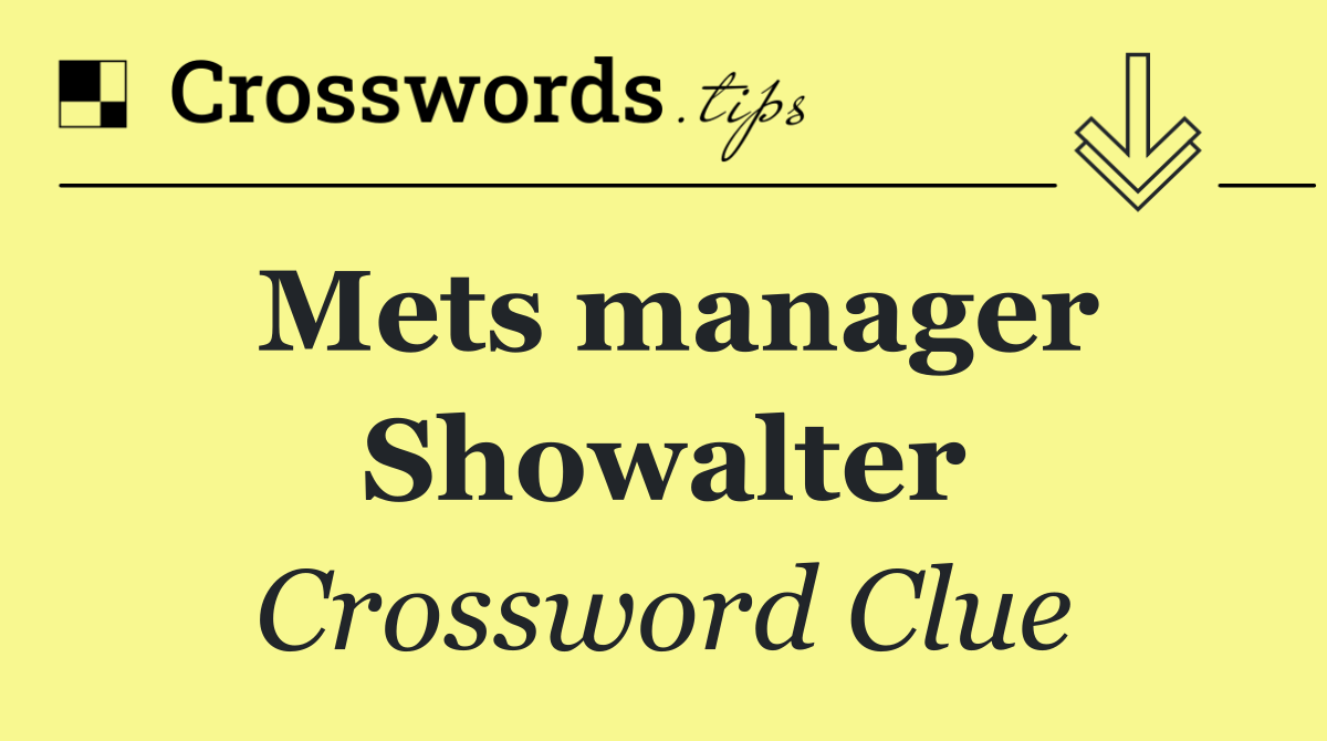 Mets manager Showalter