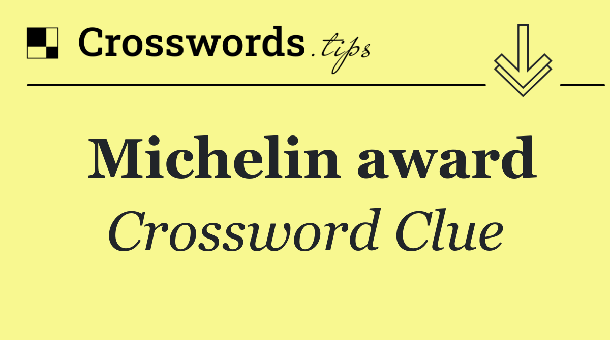 Michelin award