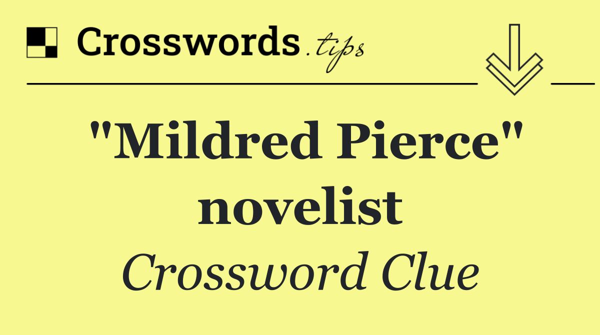 "Mildred Pierce" novelist