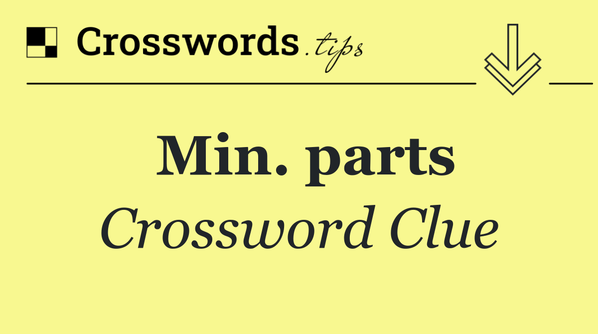 Min. parts