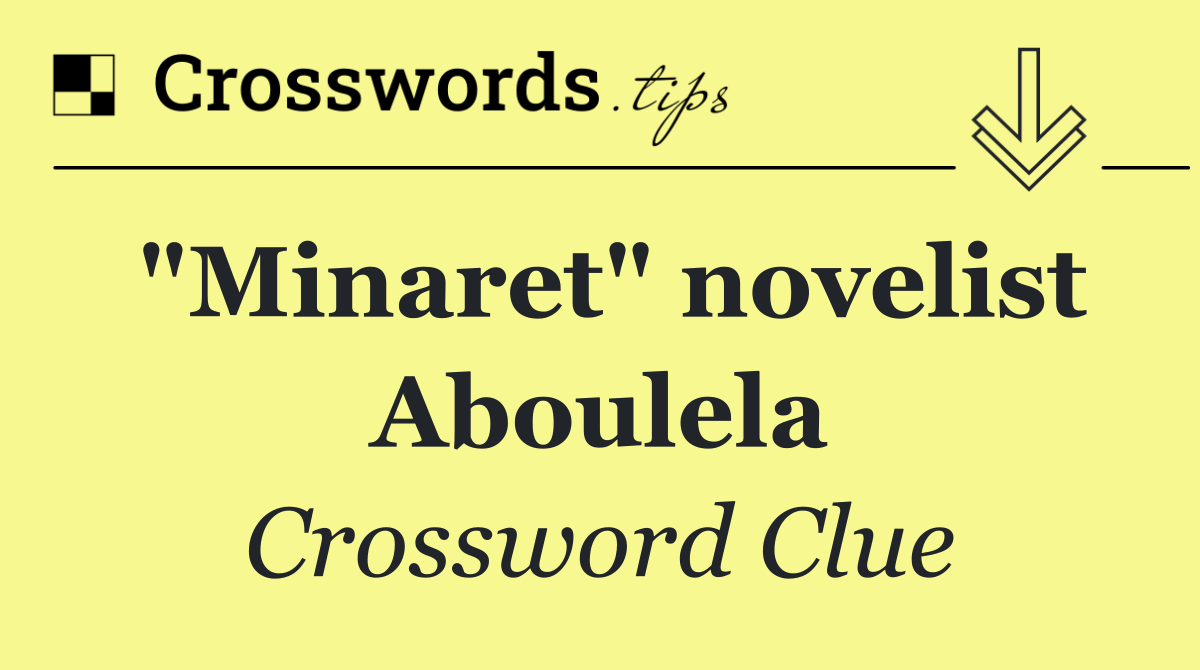 "Minaret" novelist Aboulela