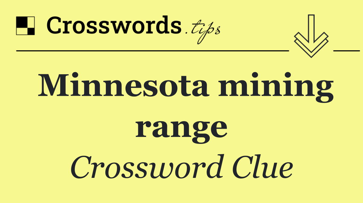 Minnesota mining range