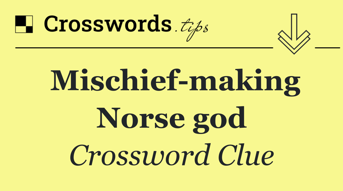 Mischief making Norse god