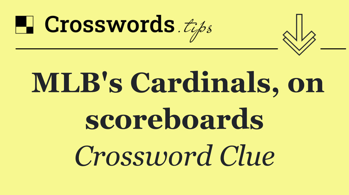 MLB's Cardinals, on scoreboards