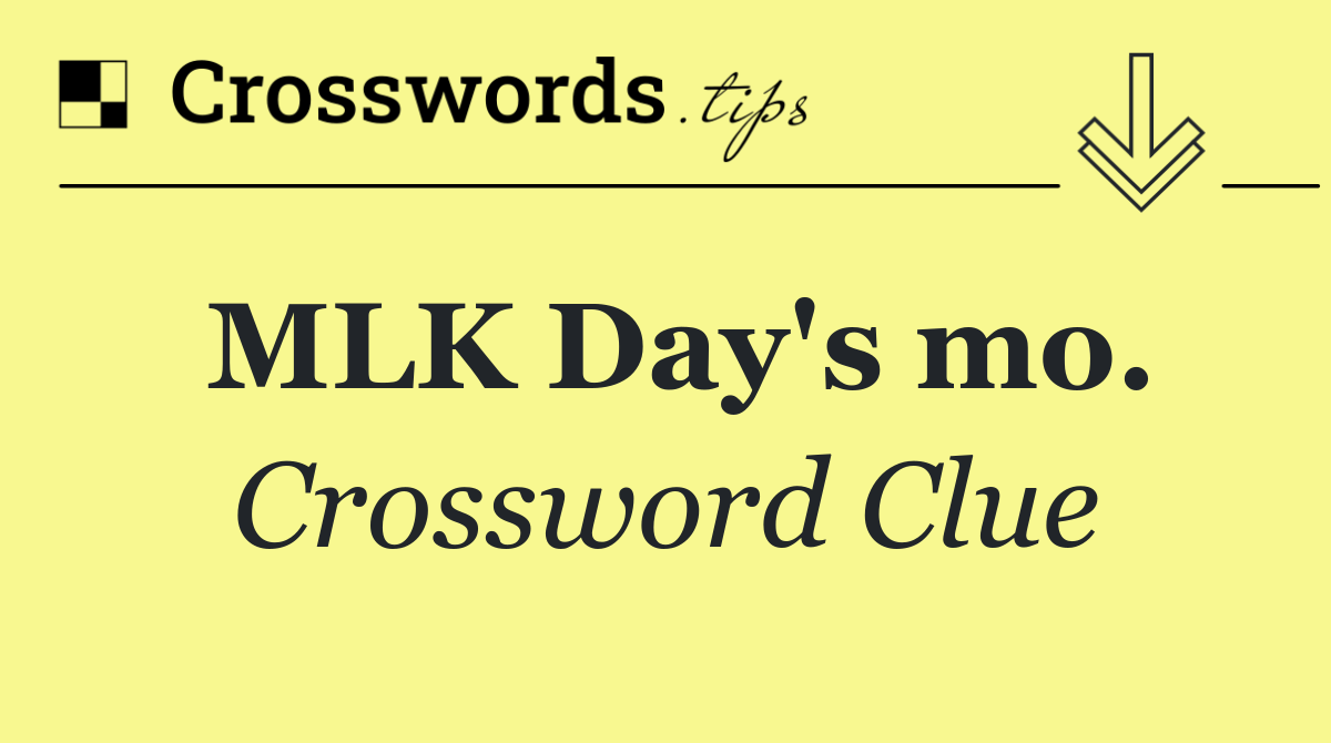 MLK Day's mo.