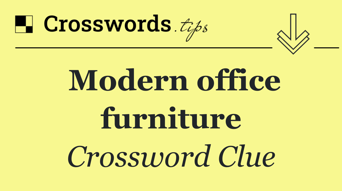 Modern office furniture