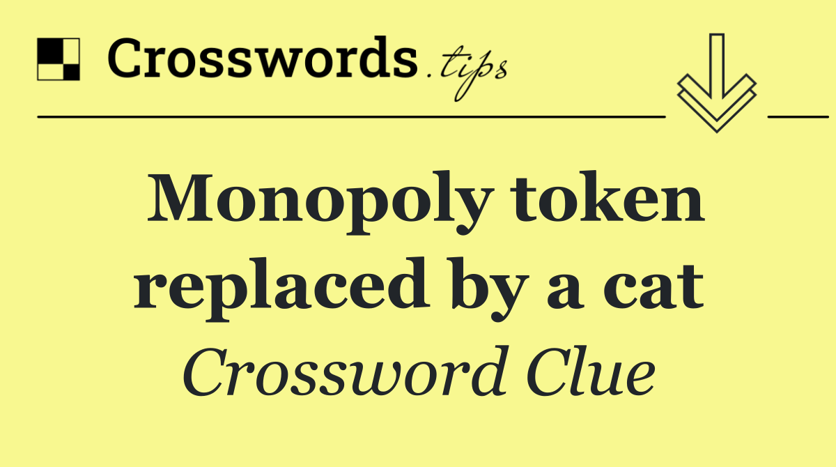Monopoly token replaced by a cat