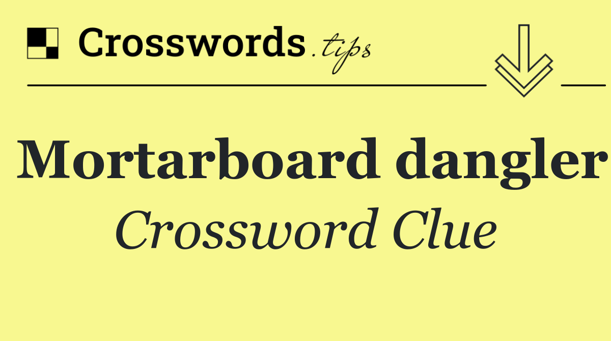 Mortarboard dangler