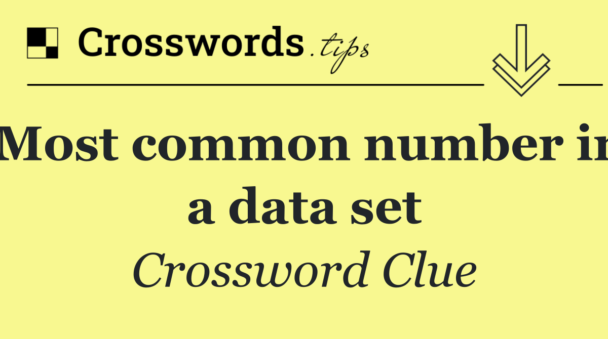 Most common number in a data set