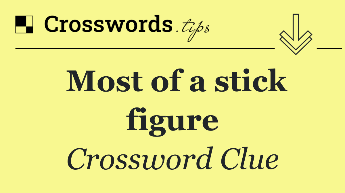 Most of a stick figure